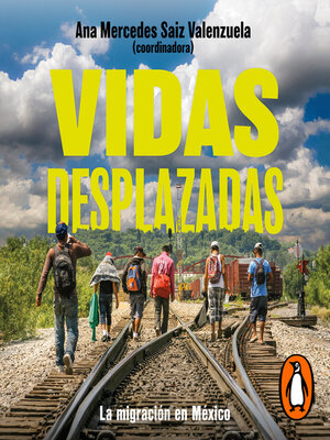 cover image of Vidas desplazadas